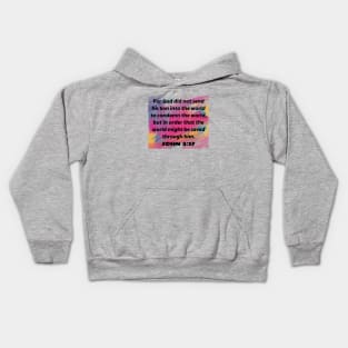 Bible Verse John 3:17 Kids Hoodie